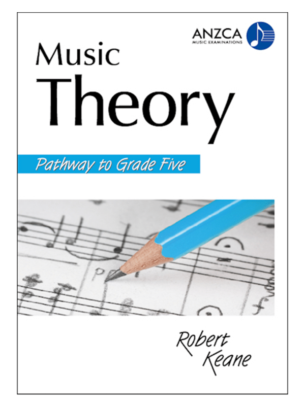 ANZCA Music Theory - Pathway to Grade Five