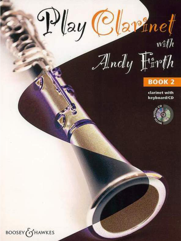 Play Clarinet with Andy Firth - Book 2