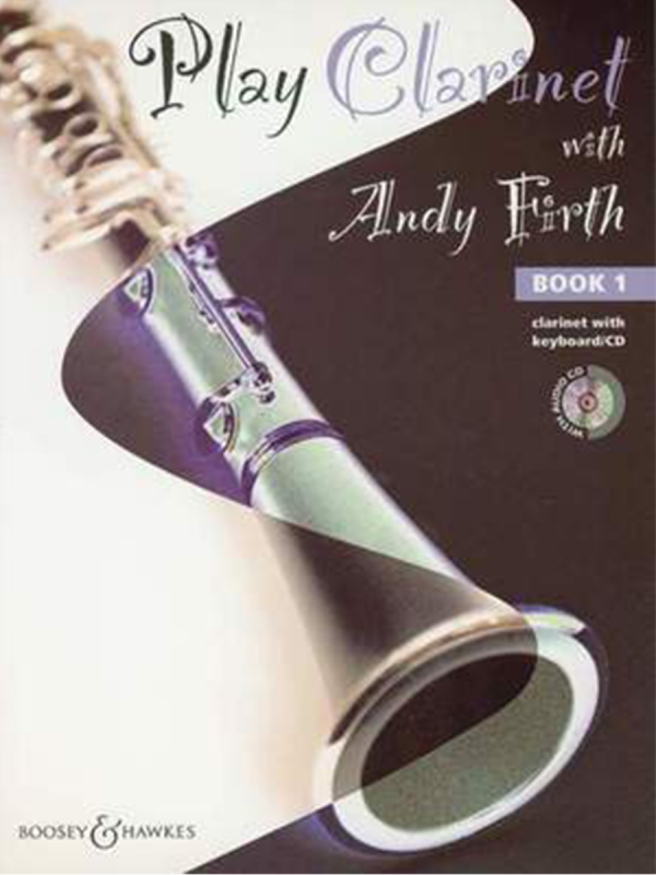 Play Clarinet with Andy Firth - Book 1