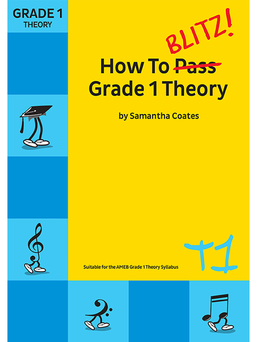 How To Blitz! Grade 1 Theory AMEB