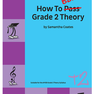 How To Blitz! Grade 2 Theory AMEB