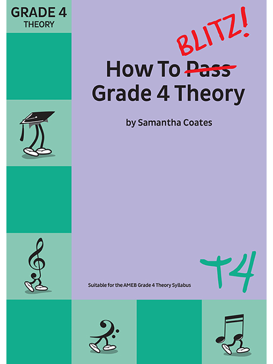 How To Blitz! Grade 4 Theory AMEB