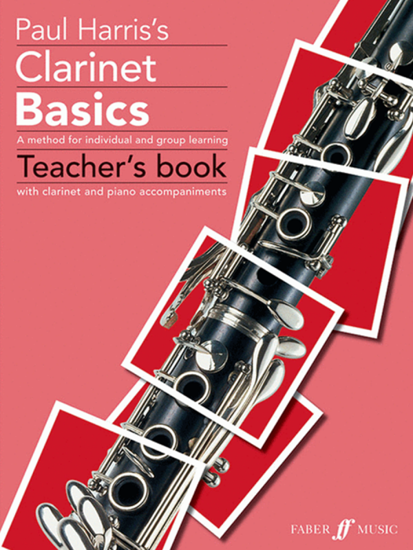 Paul Harris's Clarinet Basics (Teacher's Book)
