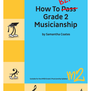 How To Blitz! Grade 2 Musicianship AMEB