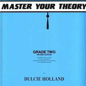 Master Your Theory (Dulcie Holland) - Grade 2