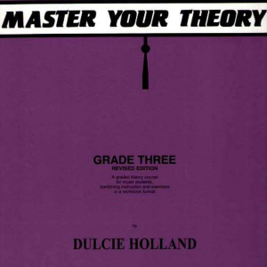 Master Your Theory (Dulcie Holland) - Grade 3