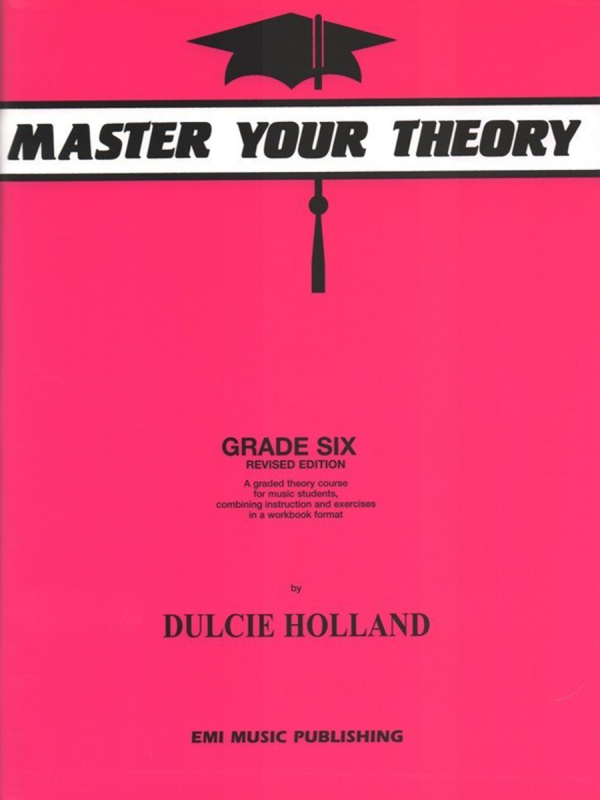 Master Your Theory (Dulcie Holland) - Grade 6