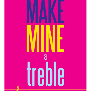 Greeting Card "Make Mine a Treble"
