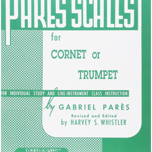Pares Scales for Cornet or Trumpet - Gabriel Parès