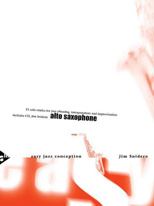 Easy Jazz Conception Alto Sax - Jim Snidero