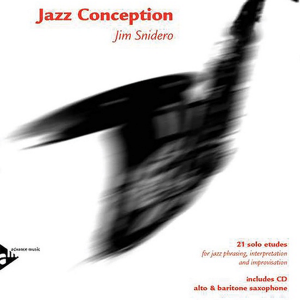 Jazz Conception Alto Sax - Jim Snidero