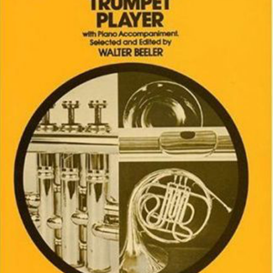 Solos for the Trumpet Player - Beeler