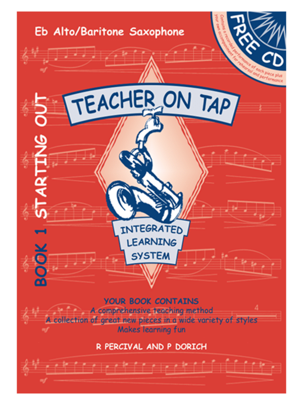 Teacher on Tap - Eb Alto & Baritone Sax - Book 1 Starting Out