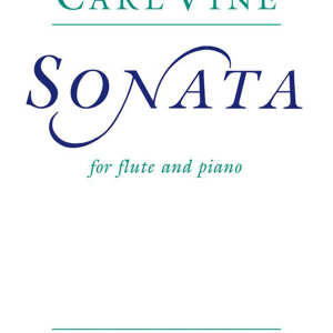 Carl Vine - Sonata for Flute and Piano