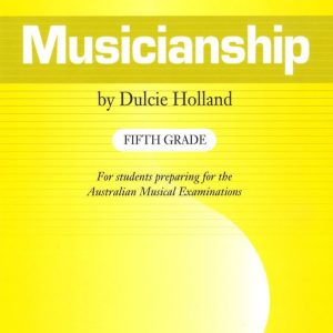Dulcie Holland Musicianship Grade 5