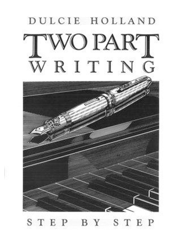 Dulcie Holland Two Part Writing Step by Step