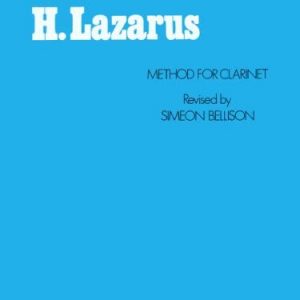 Lazarus Method for Clarinet Volume 1