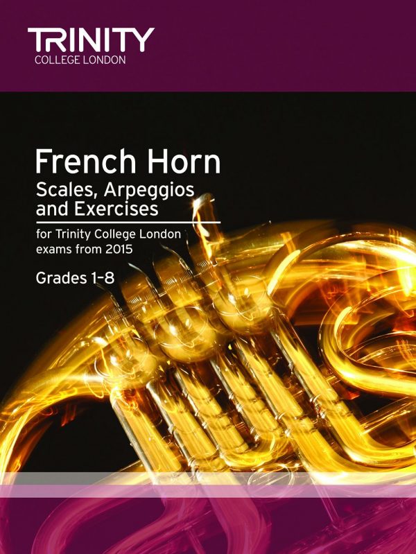 Trinity French Horn Scales Arpeggios Exercises from 2015