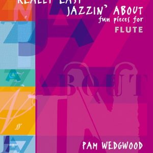 Really Easy Jazzin About for Flute and Piano