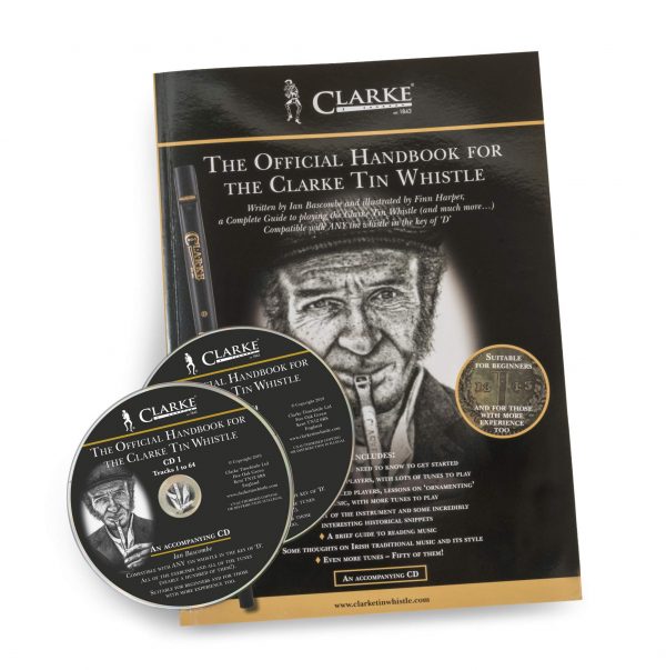 The Official Handbook for the Clarke Tin Whistle