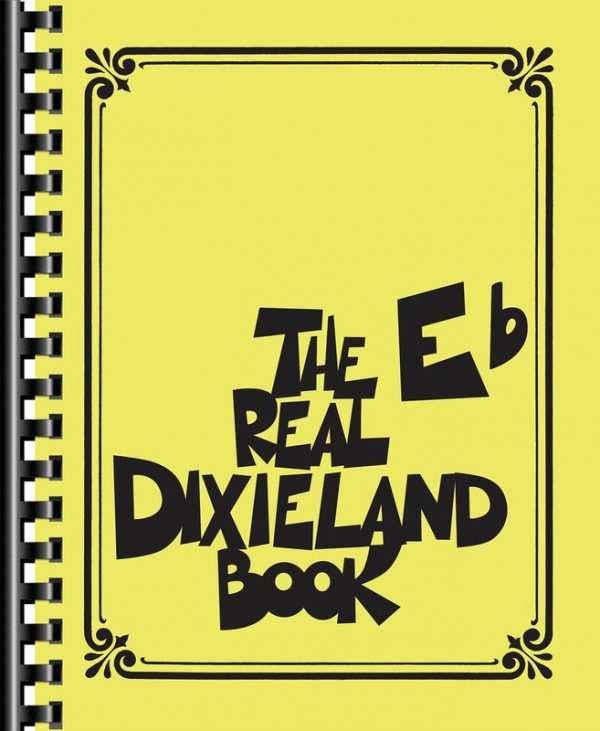 The Eb Real Dixieland Book