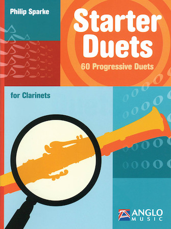 Starter Duets - 60 Progressive Duets - Philip Sparke - Clarinet