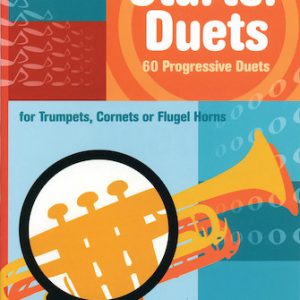 Starter Duets - 60 Progressive Duets - Philip Sparke - Trumpet Cornet Flugelhorn