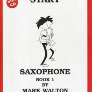 Off to a Great Start Saxophone Book 1 Mark Walton