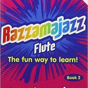 Razzamajazz Flute Book 2